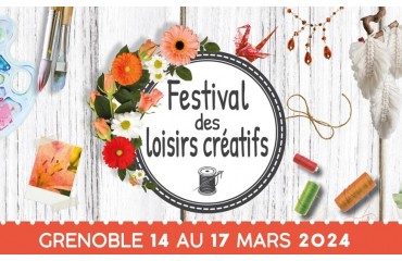 Festival des Loisirs créatifs de Grenoble